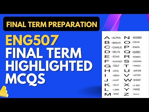 ENG507 Final Term Highlighted Solved MCQs