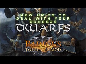 Total War Warhammer 3 Immortal Empires (Radious Mod) Dwarfs