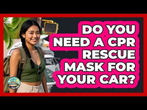 Do You Need a CPR Rescue Mask for Your Car?