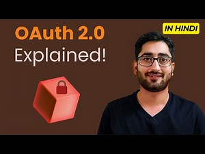 What is OAuth 2.0 - Explained | How OAuth 2.0 Works? In Hindi