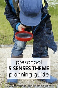 Five Senses Theme Preschool Activities - Fantastic Fun & Learning
