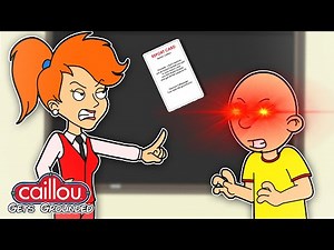 Caillou Gets Grounded: Caillou Goes To School On Saturday