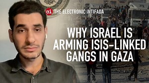 Why Israel is arming ISIS-linked gangs in Gaza