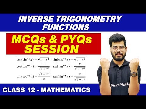 Inverse Trigonometric Functions : MCQs and PYQs Session | Class 12 NCERT