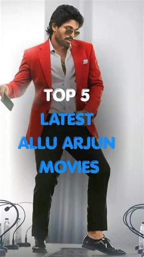 Top 5 Latest Allu Arjun Movies | DhoomDB