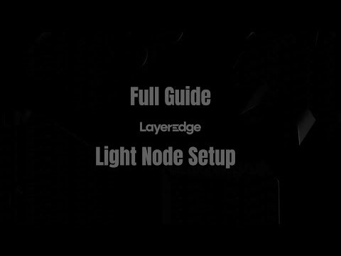 Full Guide: Setting Up a LayerEdge CLI Light Node on a VPS
