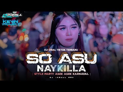 DJ SO ASU NAYKILLA - PELUKAN YANG HANGAT PARTY ASEK ASEK VIRAL FYP TIKTOK DJ IKBALL RMX