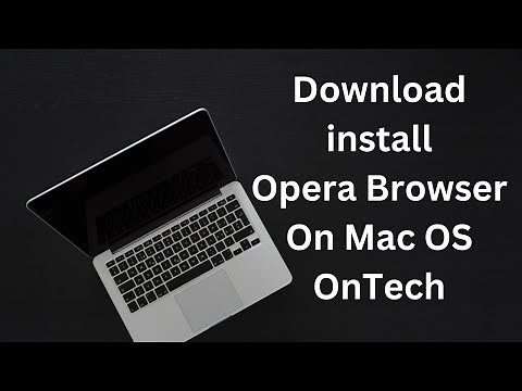 How to download and install Opera Browser on Mac OS