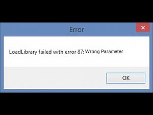 "loadlibrary error 87: Параметр задан не верно." 100% РЕШЕНИЕ ПРОБЛЕМЫ