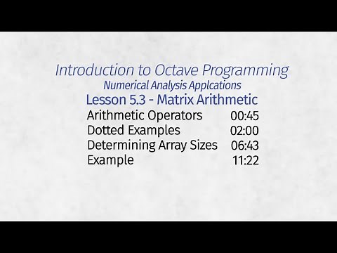 Octave Programming Lesson 5.3 - Matrix Arithmetic