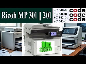 Ricoh Mp 301 SC 542 00 error clear || SC 542-01 error || Sc 543-09 erro || Step by Step || #ricoh