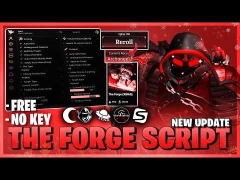 The Forge Script NO KEY | Archangel Role, Dupe Spins, World 3, Instant Forge, Autofarm & More
