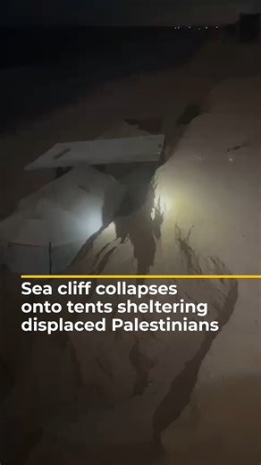 A sea cliff collapsed onto the tents sheltering forcibly displaced Palestinians in Gaza’s Khan Younis, killing one person and injuring others. | Al Jazeera English