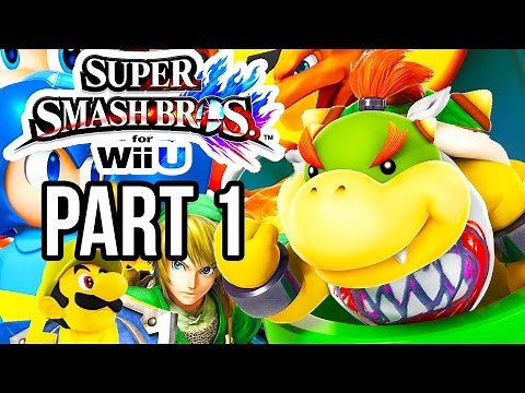 Super Smash Bros Wii U Gameplay Walkthrough - Part 1 - FULL GAME (Wii U 1080p HD)