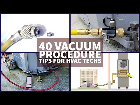 40 VACUUM PROCEDURE TIPS for HVAC Techs! Avoid Frustration and Save Time!