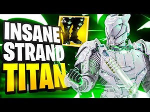 This INSANE Strand Titan Build Destroys EVERYTHING (Raids, GMs, & More)