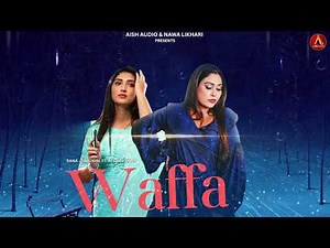 Waffa (Full Video)| Afsana Khan Ft Rana Jethuwal | Nawa Likhari |Punjabi New #song