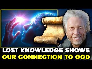 Ancient Hidden Knowledge That Unlocks the Mind of God | Gregg Braden