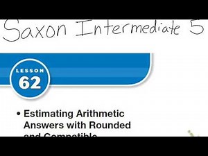 Saxon Math Int 5 Lesson 62