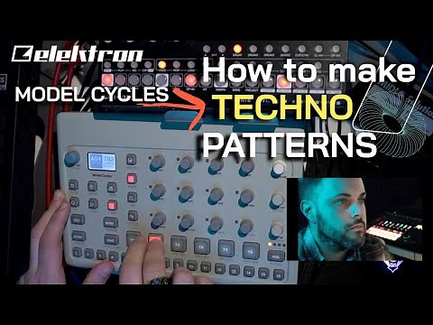 ELEKTRON MODEL CYCLES - HOW TO MAKE A TECHNO PATTERNS