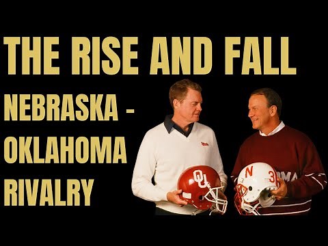 Nebraska vs Oklahoma: The Greatest Rivalry Ever Forgotten