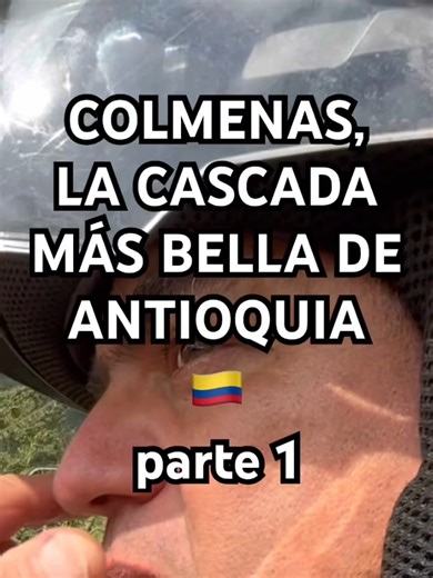 Cascada Colmenas: Aventura en Antioquia Colombia