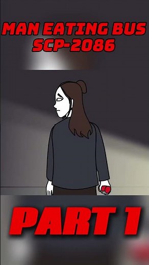 Man Eating Bus SCP-2086 Part 1 #scp #scpfoundation #scpshorts #scpanimation #scp2086