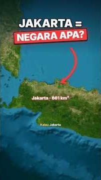 Kalau Jakarta Jadi Negara, Setara Negara Apa? 😳🗺️