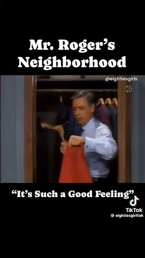 Mr Rogers Neighborhood Such a good feeling