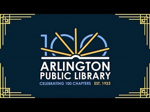 The Arlington Public Library Celebrates 100 Years