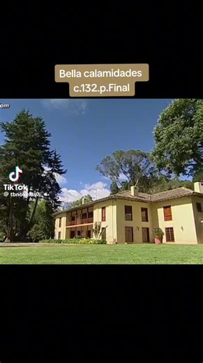 bellas calamidades cap 132 parte final