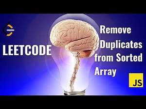 LeetCode - Remove Duplicates from Sorted Array | JavaScript Solution