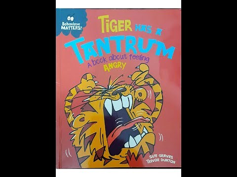 Behaviour Matters: Tiger has a Tantrum a book about feeling angry
