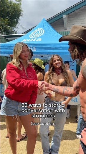 How to start a conversation with a stranger