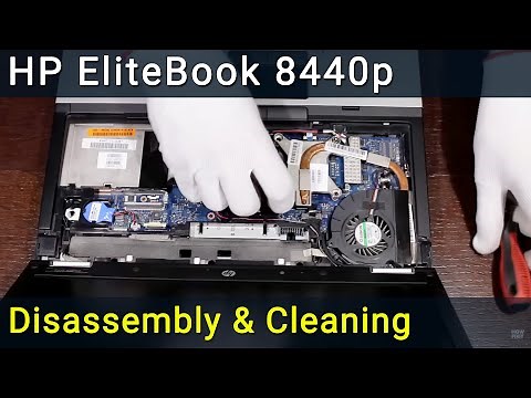 HP EliteBook 8440p Disassembly, Fan Cleaning and Thermal Paste Replacement