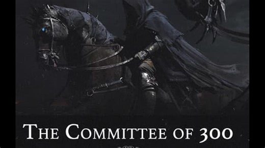 The Committee of 300: Documentary on the Hidden Global Rulers