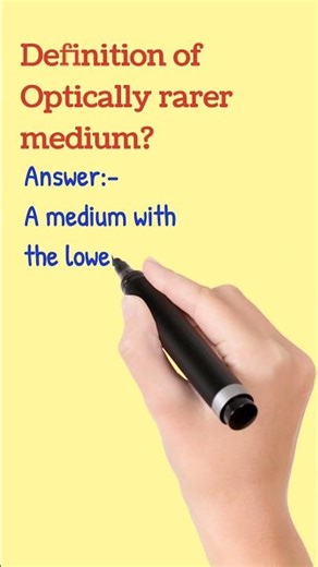 Definition of Optically rarer medium?/#shorts/#definition