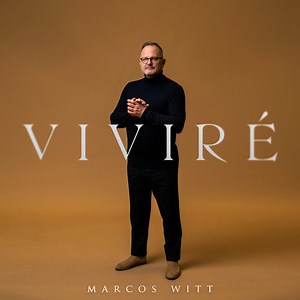 Marcos Witt - Viviré