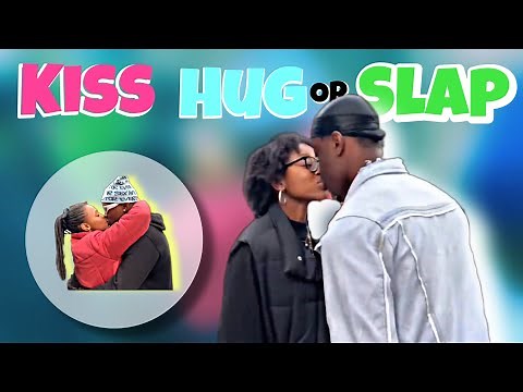 KISS HUG OR SLAP JOBURG EDITION