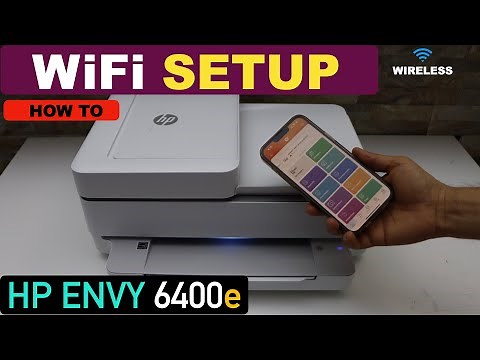 HP Envy 6400e WiFi Setup, Connect To Wireless Network.