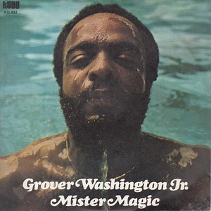 Grover Washington, Jr. - Mister Magic