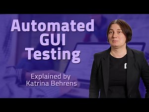 Squish: An All-in-One Solution for Automated Testing: Insights from Katarina Behrens