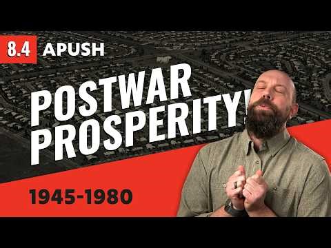 Postwar ECONOMIC Prosperity, Causes & Effects [APUSH Review]