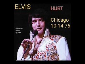 Elvis - HURT Live Oct.14th,1976 Enhanced Sound Version