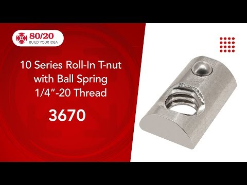 80/20: Roll-in T-nut with Ball Spring (3670)