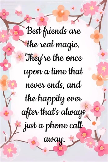 Best friends are the real magic. They're the once upon a time that never ends, and the happily ever after that's always just a phone call away. | Angels, Fairies & Cherubs ~ Oh My