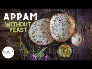 How to make Appam Without Yeast | Soft Appam Without Yeast | How to make Appam Batter in Mixie