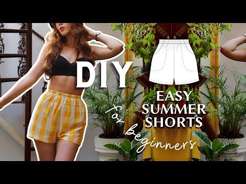 DIY EASY SUMMER SHORTS SEWING TUTORIAL FOR BEGINNERS - w/ pattern
