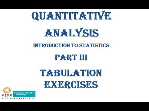 Tabulation in Statistics, Introduction to Statistics, Quantitative Analysis