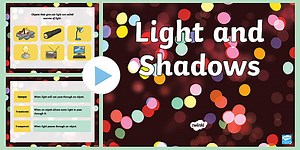 Light and Shadow KS2 Facts PowerPoint
